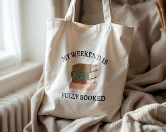 My Weekend is Fully Booked Canvas Tote