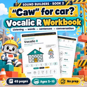May include: A speech therapy workbook titled Sound Builders Book 2 Vocalic R Workbook. The cover features a cartoon robot, construction blocks, and text including Caw for car, Listening, words, sentences, conversation, 49 pages, and Ages 5-10.