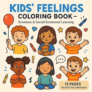 Kids&#39; Feelings Coloring Book – Emotions Coloring Pages for Children | Emotional Awareness Activity PDF – SEL Resource for Class or Home