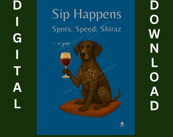 Stampa artistica del vino GSP: divertente poster del cane da caccia tedesco a pelo corto (download digitale PNG e PDF)