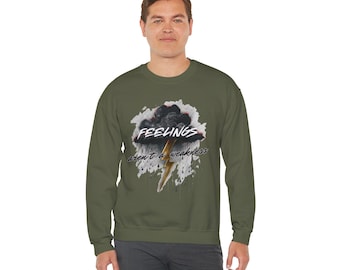 Feelings Are Not a Weakness Sweatshirt: Mental Health Awareness Unisex Pullover
