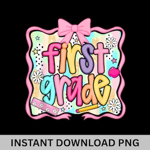 Hello First Grade Digital PNG | Cute Back to School Shirt Design | Transparent Background | First Day of School SVG Clipart