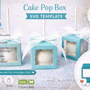 May include: Three light blue cake pop boxes with clear windows, each tied with a white ribbon. The boxes hold cake pops on sticks. Text on the image reads "Cake Pop Box SVG Template" and "Blank Box, Unlimited Possibilities!"