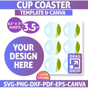 May include: A template for cup coasters with the text "CUP COASTER TEMPLATE & CANVA". The design includes a purple circle with the text "YOUR DESIGN HERE", and a sheet size of 21.6cm x 27.9cm with 8.9cm coasters. The design is Canva editable.