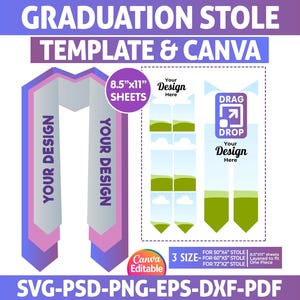 May include: A digital template for a graduation stole design, featuring the text "GRADUATION STOLE TEMPLATE & CANVA". The design includes areas for customization, with the text "YOUR DESIGN" and "DRAG & DROP". The template is available in 3 sizes and various file formats.