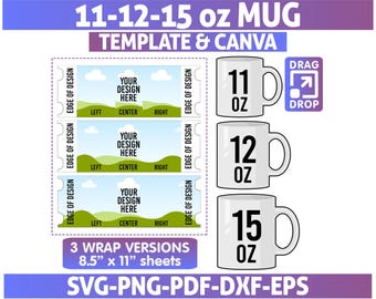11oz, 12oz, 15oz Mug Template, Full Wrap Mug Templates, Mug Template, Sublimation Mugs Template, Mug Press, Mug Template Svg, Canva Editable