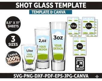 Shot Glass Template SVG PNG PDF Canva | 3 Sizes 1.5oz 2oz 3oz | Printable Shot Glass Wrap | Editable Party Favor Template | Instant Download