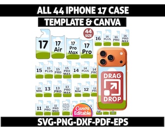 May include: A digital template for iPhone cases, featuring various sizes and models, including iPhone 17, 16, 15, 14, 13, 12, and 11. The design includes a "Drag and Drop" graphic and is compatible with Canva. The file formats are SVG, PNG, DXF, PDF, and EPS.