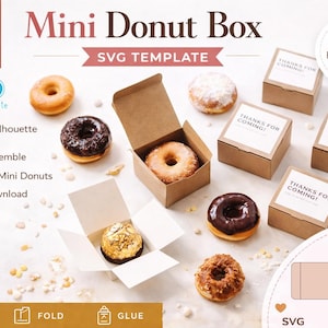 May include: An image showcasing a "Mini Donut Box" SVG template. The image features various donuts, some in open boxes, and small gift boxes labeled "Thanks for Coming!". The design is "Cricut & Silhouette Ready" and perfect for mini donuts.