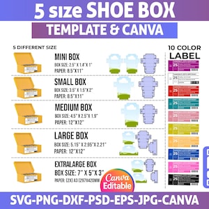 May include: An image displaying a shoe box template with five sizes: mini, small, medium, large, and extra-large. Dimensions are given in inches, with paper sizes also specified. The image also includes 10 colour labels. The text says "Canva Editable" and "SVG-PNG-DXF-PSD-EPS-JPG-CANVA".