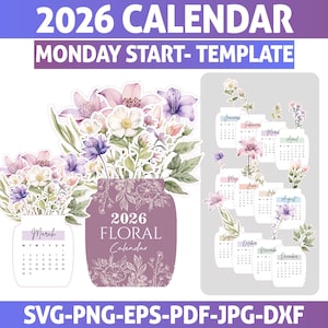 Op de afbeelding: Een bloemen 2026 kalender sjabloon met een maandag start. Het ontwerp bevat aquarel illustraties van bloemen in vazen, met individuele maandkalenders en de tekst "2026 Floral Calendar". De afbeelding bevat ook de tekst "SVG-PNG-EPS-PDF-JPG-DXF".