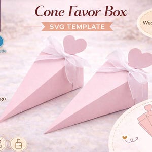 May include: Two pink cone-shaped favor boxes with heart-shaped toppers and white ribbon. The image includes text that reads "Cone Favor Box" and "SVG Template". The boxes are labeled "Cricut Ready" and "Easy to Assemble".