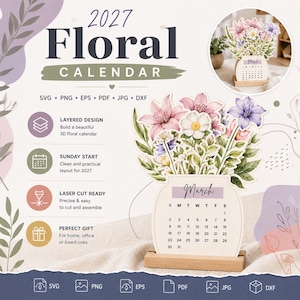 May include: A 2027 floral calendar digital file set featuring a 3D layered design with watercolor-style flowers in pink, purple, and green. The calendar displays the month of March with a Sunday start, laser-cut ready, including SVG, PNG, EPS, PDF, JPG, and DXF formats.