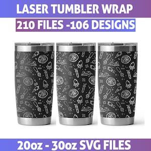 May include: Three stainless steel tumblers with a black background and a white doodle pattern. The tumblers have a silver rim and base. The text at the top says "LASER TUMBLER WRAP" and "210 FILES -106 DESIGNS". The bottom text says "20oz - 30oz SVG FILES".
