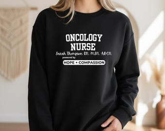 Sweat-shirt personnalisé pour infirmière en oncologie, cadeau de remerciement pour infirmière en oncologie, cadeau de remise des diplômes pour infirmière en cancérologie, ourlet, cadeau pour infirmière en oncologie, oncologie, inf.