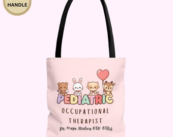 Pediatric Occupational Therapist Tote Bag OT Gifts Appreciation Gift Occupational Therapy Gift Occupational Therapist Gift Graduation Gift P
