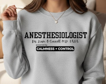 Personalized Anesthesiologist Sweatshirt Anesthesia Gifts Appreciation Gift Anesthesiologist Shirt Anesthesiologist Gift Graduation Gift BLK