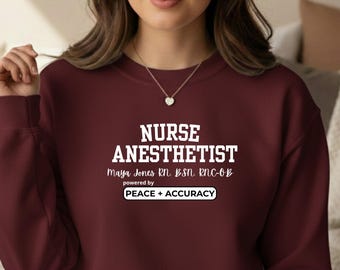 Personalized Nurse Anesthetist Sweatshirt CRNA Appreciation Gift Nurse Anesthetist Gift Graduation Gift Future Anesthetist Crewneck WHT