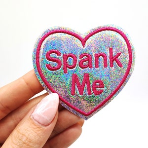 Spank Me Herz Holographischer Glitzer Vinyl Aufnäher zum Aufbügeln - LIMITIERTE AUFLAGE