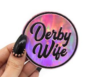 Derby Wife Pink Holographic Vinyl Iron On Embroidered Patch