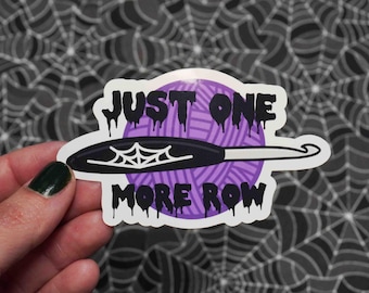 Just One More Row Crochet Artist Vinyl Sticker - 6 Colors Available
