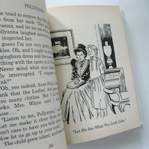 May include: An open book featuring text and a black and white illustration of two women. The illustration depicts a seated woman with a book and a young girl standing nearby. The text on the page reads "POLLYANNA".