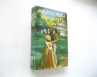 Margaret's Story, by Eugenia Price, hardback book