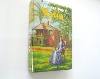 Maria, by Eugenia Price, hardback first edition