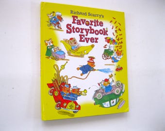 Richard Scarry's Favorite Storybook Ever