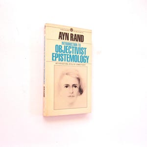 Ayn Rand Book: Introduction to Objectivist Epistemology, paperback