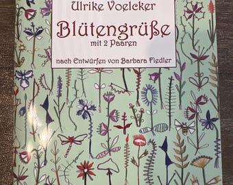 Bobbin Lace Book - Blütengrüße mit 2 Paaren by Ulrike Voelcker. 61 patterns in German with English translation Special sale price 26.50.