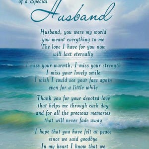 May include: A memorial card with a serene ocean backdrop and a sky with clouds. The text reads "In Loving Memory of a Special Husband" and includes a heartfelt poem expressing love and remembrance.