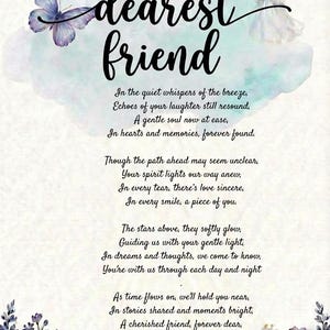 May include: A print with the words "dearest friend" in script. The image includes a butterfly, an angel, and floral elements. The poem is about remembrance and love, with a gentle and comforting tone.