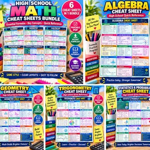 May include: A bundle of six high school math cheat sheets featuring Algebra, Geometry, Calculus, Trigonometry, Statistics, and Arithmetic. Each colorful reference guide displays essential formulas, key concepts, and clear layouts for quick study.