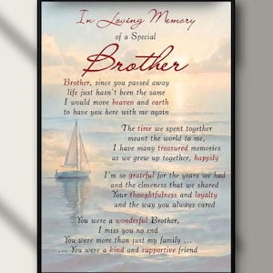 A Heartfelt Memorial Poem. A Tribute to a Cherished Brother: Remembering Love, Gratitude, and Treasured Memories Forever