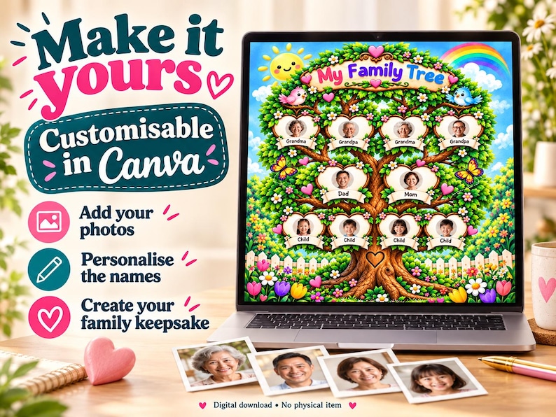 May include: A laptop screen displays a digital family tree template with the text My Family Tree, featuring heart-shaped photo frames, a green tree, a rainbow, and flowers. The screen also shows text including Make it yours and Customisable in Canva.