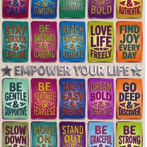 May include: A rectangular wall art print featuring twenty colourful panels with motivational text including Stay Cool & Calm, Stand Tall & Confident, Love Yourself Always, Be Brave & Bold, Be Unique & Authentic, and the central title Empower Your Life.