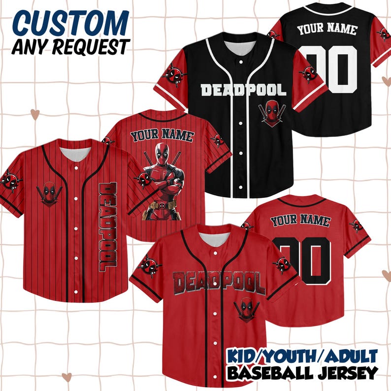Op de afbeelding: Rode en zwarte honkbalshirts met "Deadpool" en "Your Name" aanpassingsopties. De shirts tonen het Deadpool-logo en karakterkunst. De tekst op de afbeelding luidt "Custom Any Request" en "Kid/Youth/Adult Baseball Jersey."