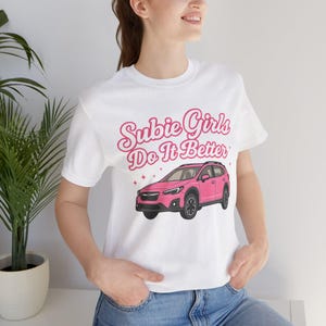Subaru Crosstrek Shirt- Subie Girl Do It Better Graphic Tee, Pink Subaru Car Shirt, Subie Apparel Gift for Women, Cute Car Lover Top