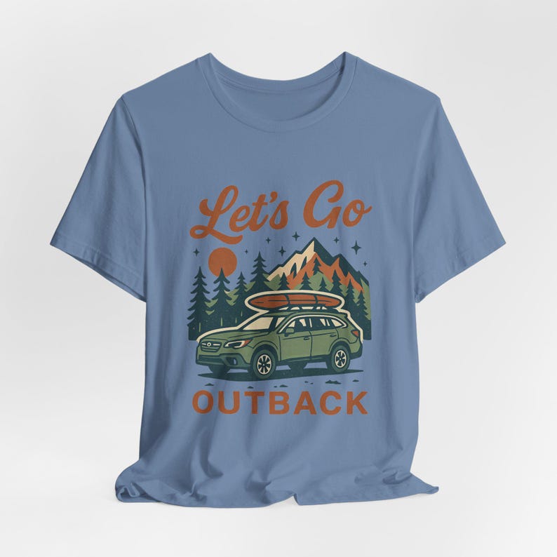 Camiseta Lets Go Outback - Camiseta retro de aventura para hombres y mujeres amantes de la naturaleza - Camiseta de senderismo Subaru Outback - Regalo ideal para viajes de camping y carretera Steel Blue