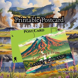 Cartes postales imprimables du parc national volcanique de Lassen - Art de voyage à téléchargement numérique - Cadeau d'envie d'errance instantané de The Wandering Layer
