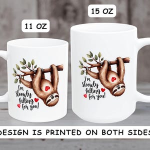 Sloth Mug I Am Slowly Falling For You Cute Animal Love Mug Ceramic Coffee Cup Gift For Her Sloth Couple Mug Funny Romantic Mug