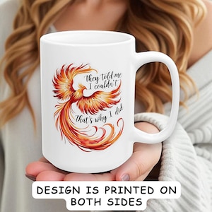 Phoenix Coffee Mug Motivational Quote Mug Ceramic Tea Cup For Her Empowerment Gift Firebird Fantasy Bird Rebirth Mythical Creature Mug Gift