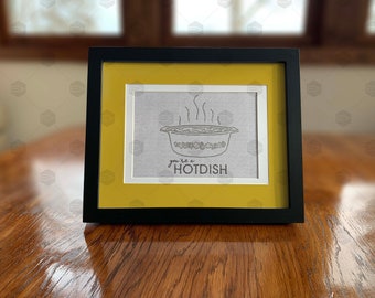 Humorous Midwestern 5x7 Faux Digital Embroidery Digital Art File Says "You're a Hotdish"