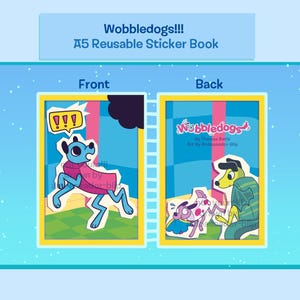 Puede incluir: Libro de pegatinas reutilizable A5 con el título "Wobbledogs!!!". La portada muestra un perro de dibujos animados azul con una bufanda rosa. La contraportada muestra el título y otras ilustraciones de perros. El fondo es azul claro con puntos blancos.