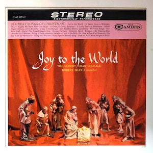 Alegría al mundo - El coro de Robert Shaw (1958) Vinilo vintage, LP
