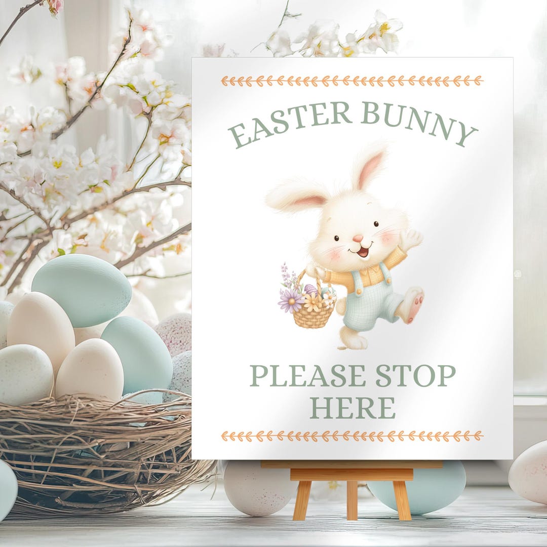 Editable Easter Bunny Stop Here Sign | Easter Basket Decor (digital ...