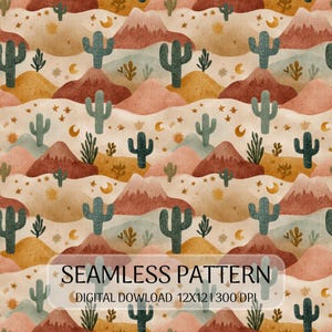Op de afbeelding: Een naadloos digitaal patroon met aquarelillustraties van groene cactussen, terracotta-kleurige bergen, gele maansikkels en kleine sterren op een lichtbeige achtergrond. Tekst: SEAMLESS PATTERN DIGITAL DOWLOAD 12X12 300 DPI.
