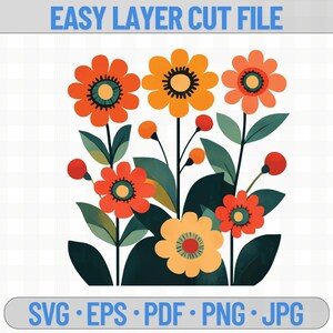Puede incluir: Ilustración digital de flores estilizadas en tonos naranja, amarillo y verde. El diseño presenta varias flores con hojas y tallos de color verde oscuro, y el texto "EASY LAYER CUT FILE" está en la parte superior.