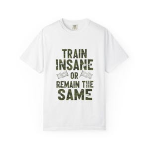 Military Training Motivation Unisex T-shirt, Army Tee, Soldier Gift, Workout Shirt, Inspirational Clothing